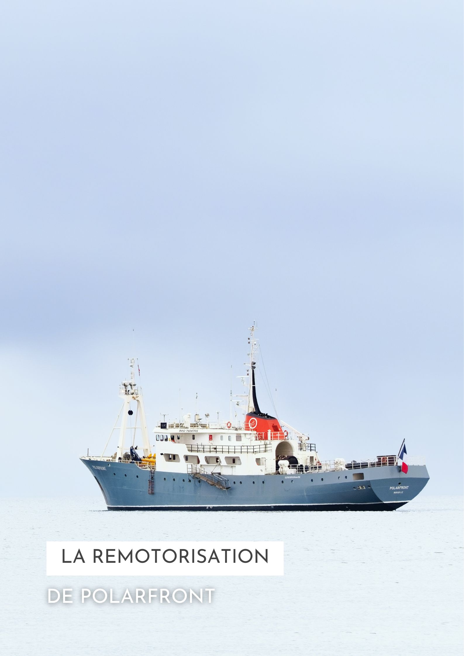 La remotorisation de Polarfront