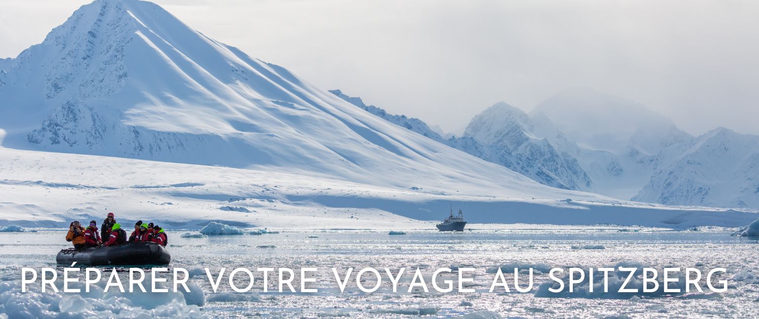 Préparer votre voyage au Spitzberg
